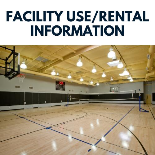 Facility Use/Rental Information