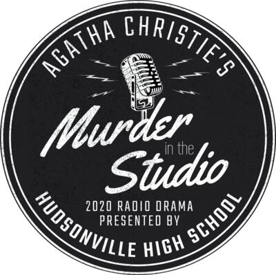 HHS Presents: Agatha Christie's "Murder in the Studio" November 19-21,2020